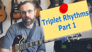 Triplet rhythms  Part 1  Jazz Guitar Lesson [upl. by Hluchy]