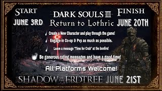 Dark Souls III Return to Lothric 2024 [upl. by Durtschi]