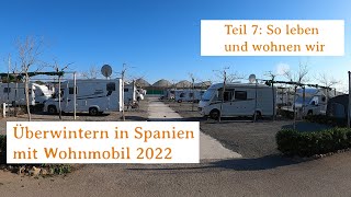 Winter 2022 in Spanien mit Womo [upl. by Drofnats]