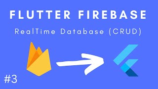 Firebase RealTime Database CRUD  Flutter Firebase Tutorial 3 [upl. by Egroeg380]