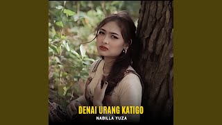 Denai Urang Katigo [upl. by Ahsitruc]