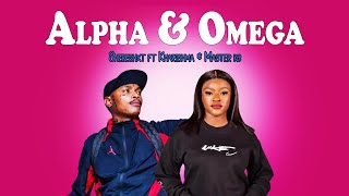 Shebeshxt amp Naqua SA  Alpha amp Omega ft Kharishma amp Makhadzi new song 2024 [upl. by Aydne]