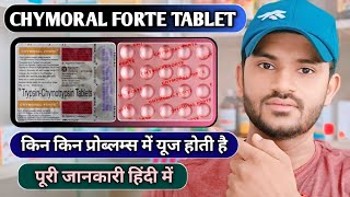 Chymoral forte tablet uses dose benefits and Side effects full review in hindi [upl. by Kassey]