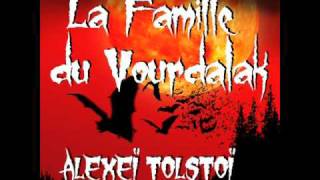 La Famille du Vourdalak de Alexeï Tolstoï livre audio [upl. by Gillespie]