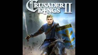 Crusader Kings II Soundtrack  Order of the Temple [upl. by Ettellocin186]