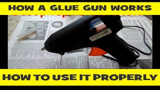 HOW A GLUE GUN WORKS AND HOW TO USE IT PROPERLY  DIY [upl. by Nale]