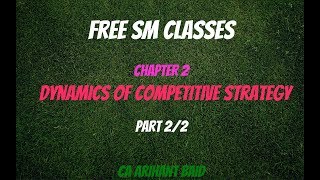 Strategic Management Chapter 2  Dynamics of Competitive Strategy  Part 22 [upl. by Netsirhc416]