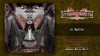 STRAVAGANZZA quotRaícesquot Audiosingle [upl. by Tessil304]