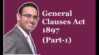 Jurisprudence Interpretation amp General Laws  CS exe GENERAL CLAUSES ACT 1897 Part1 [upl. by Romo]