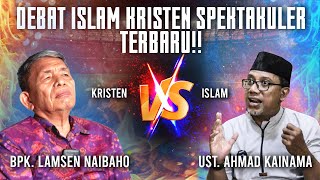 DEBAT TERBARU USTADZ KAINAMA PEMBUKTIAN KEBENARAN [upl. by Enoek872]