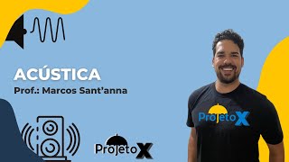 ACÚSTICA  FÍSICA  Prof Marcos Santanna  Ao Vivo [upl. by Kaz881]