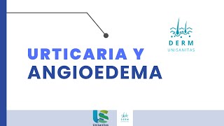 Urticaria y angioedema [upl. by Delisle47]