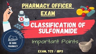 Classification of Sulfonamide  Pharmcy officer exam preparation  Imp point  topic tcs ibps [upl. by Bartko968]