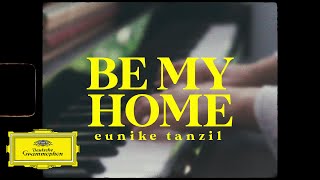 Eunike Tanzil – Be My Home Official Music Video [upl. by Cence334]