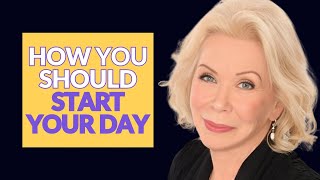 Start Your Day Right with Louise Hay’s Uplifting Morning Meditation [upl. by Ahterod]