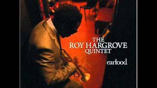 Roy Hargrove Starmaker [upl. by Sansone]