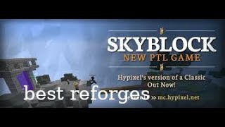 how to get new best reforges hypixel skyblock [upl. by Yesnel737]