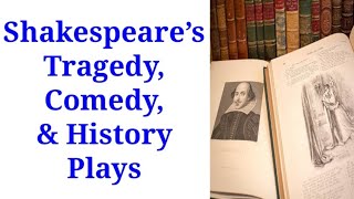 Shakespeares Tragedy Comedy and History Plays [upl. by Rimidalg754]