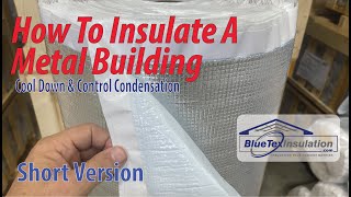 Insulation And Vapor Barrier In Existing Tubular Steel Building  Step By Step GuideShort Version [upl. by Ettelra652]