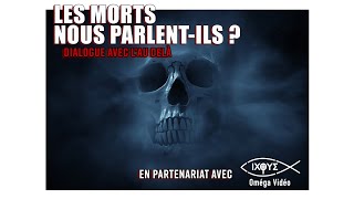 quotLes morts nous parlentils quot [upl. by Isabelita860]