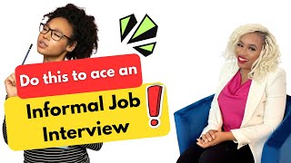 Do this to ace an Informal Job Interview [upl. by Libove]