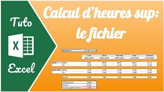 Comment calculer les heures de travail et heures supplémentaires sur Excel [upl. by Kooima]