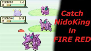 How to Catch Nidoran m Nidorino Nidoking in Pokemon Fire Red [upl. by Loseff]