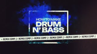 Drum n Bass Takeover  Course Overview and Remix Comp [upl. by Barbara-Anne358]