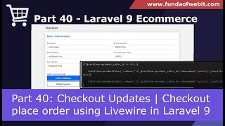 Laravel 9 Ecom  Part 40 Checkout Updates  Checkout place order in laravel 9 livewire [upl. by Atiuqet]