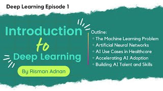 Deep Learning Ep 01Introduction to Deep Learning by Risman Adnan [upl. by Kired]