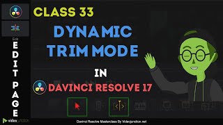 Dynamic Trim Mode  Edit page  DaVinci Resolve 17  Class 33  Video Junction  HINDI [upl. by Pillihp]