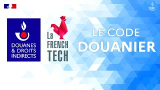 Douane  French Tech  La nomenclature [upl. by Con]