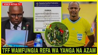 🔴ALLY KAMWE ALIA NA TFF MECHI VS AZAM MWAMUZI AMETUONEA TFF YAINGILIA KATI quotTUNAMFUNGIA REFA [upl. by Downe157]