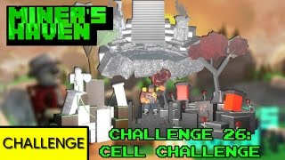 Miners Haven Challenge 26 Cells remastered [upl. by Saylor]