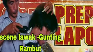 scene lawak filem prebet lapokBadul gunting rambut [upl. by Twyla]