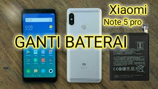 ganti baterai redmi note 5 pro [upl. by Fletch4]