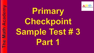 Primary Checkpoint Sample Test 3 Part 1 Checkpoint MathematicscheckpointPrimary education [upl. by Anatnom]