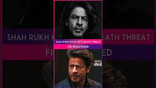 Shah Rukh Khan Receives Death Threat From Chhattisgarh FIR Filed Shorts [upl. by Tega145]