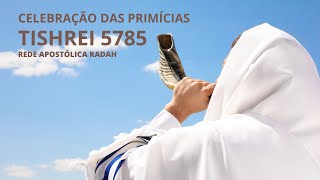 Celebração das Primícias  Tishrei 5785 [upl. by Ahsela]