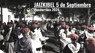 Ensayo de JAIZKIBEL  5 de Septiembre de 2024  Txingudi Online [upl. by Domineca]