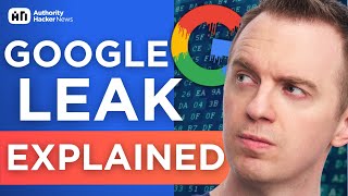 Google’s Algorithm Leak Everything You Need To Know [upl. by Nnairrek]