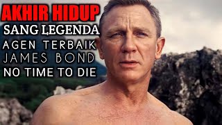 RELA MATI SELAMAT JALAN JAMES BOND  Movie Daniel craig [upl. by Ruperto334]