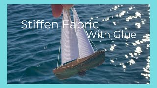 How to STIFFEN fabric for crafts using Glue [upl. by Cob143]