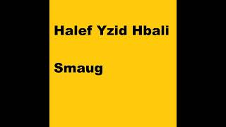 Halef Yzid Hbali [upl. by Nonnag]