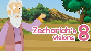 Zechariah’s 8 Visions  100 Bible Stories [upl. by Raquela]