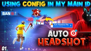 Is Config File For Headshot Hack Working   Auto Headshot  Id Ban Or Not   What Is Truth  01 [upl. by Jarrow70]