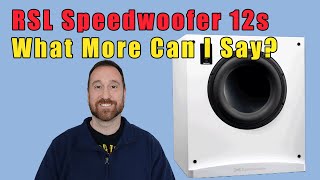 Revolutionary Bass Power RSL Speedwoofer 12s Review [upl. by Notgnillew255]