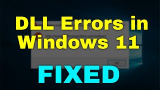 How to Fix DLL Errors in Windows 11 [upl. by Nosreme]