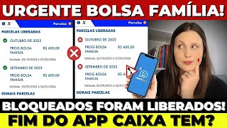 ⚠️COMUNICADO BOLSA FAMÍLIA FIM do APP CAIXA TEM  DESBLOQUEIOSPAGAMENTOS dos RETROATIVOS LIBERADOS [upl. by Ecire]