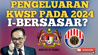 KELULUSAN PENGELUARAN KWSP TAHUN 2024 IBERSASAR ATAU FLEKSIBEL [upl. by Girand]